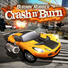 Burning Rubber Crash N Burn